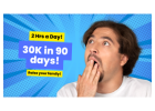 Earn 30K in 90 Days!